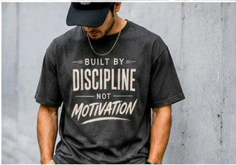 Built by Discipline Not Motivation | Gym Motivation Graphic T-Shirt